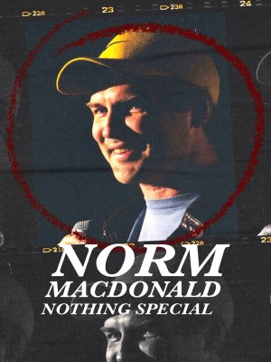 Xem phim Norm Macdonald: Không có gì đặc biệt online